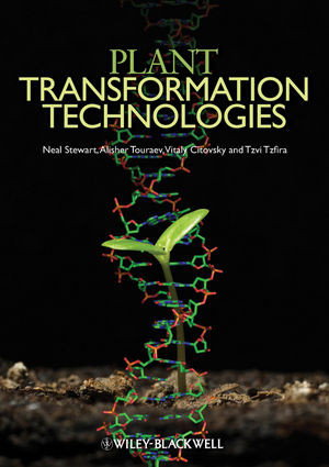 Plant Transformation Technologies Stewartcharlesnealtouraevalishercitovskyvitaly