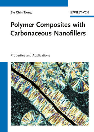 Polymer Composites With Carbonaceous Nanofillers Properties And Applications Prof Sie Chin Tjongauth