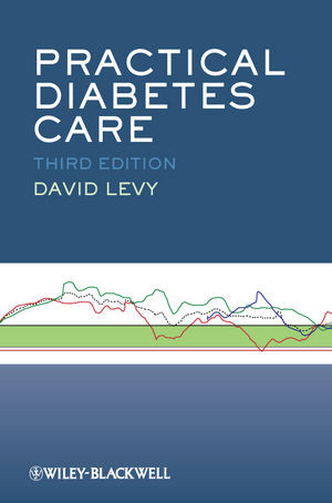 Practical Diabetes Care Third Edition David Levyauth