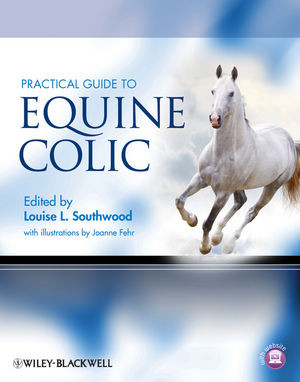 Practical Guide To Equine Colic Louise L Southwood Joanne Fehr