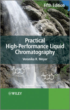 Practical Highperformance Liquid Chromatography Fifth Edition Veronika R Meyerauth
