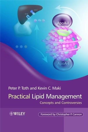 Practical Lipid Management Concepts And Controversies Peter P Toth