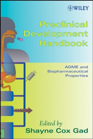 Preclinical Development Handbook Adme And Biopharmaceutical Properties Shayne Cox Gad