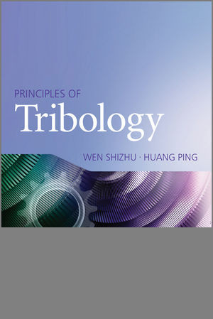 Principles Of Tribology S Wen P Huangauth