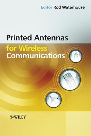 Printed Antennas For Wireless Communications Rod Waterhouse