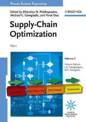 Process Systems Engineering Supply Chain Optimization Lazaros Papageorgiou