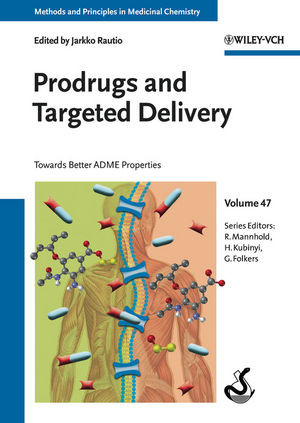 Prodrugs And Targeted Delivery Towards Better Adme Properties Raimund Mannhold