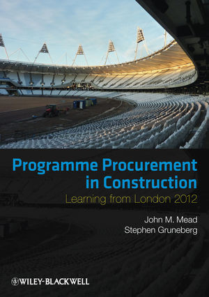 Programme Procurement In Construction Learning From London 2012 John M Mead