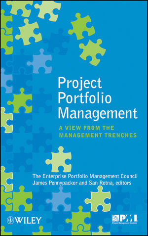 Project Portfolio Management A View From The Management Trenches The Enterprise Portfolio Management Councilauth