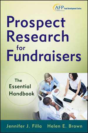 Prospect Research For Fundraisers The Essential Handbook Jennifer J Filla