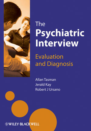 The Psychiatric Interview Evaluation And Diagnosis Allan Tasman