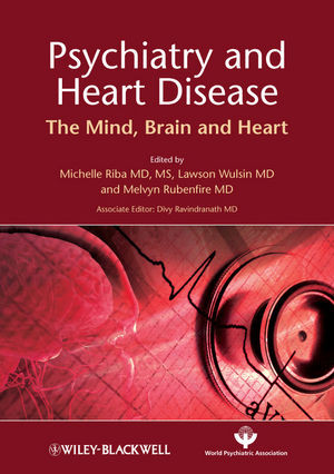 Psychiatry And Heart Disease The Mind Brain And Heart Michelle Riba