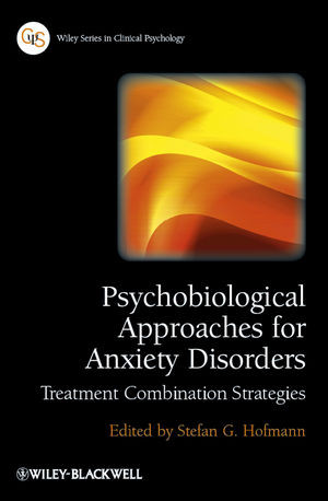 Psychobiological Approaches For Anxiety Disorders Treatment Combination Strategies Adrian Wellseds