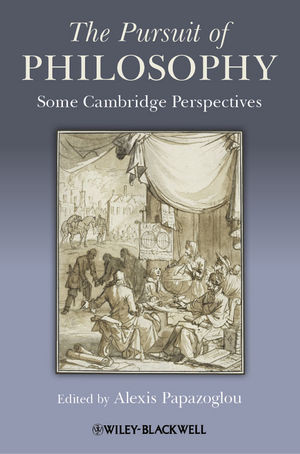 The Pursuit Of Philosophy Some Cambridge Perspectives Armen T Marsoobian