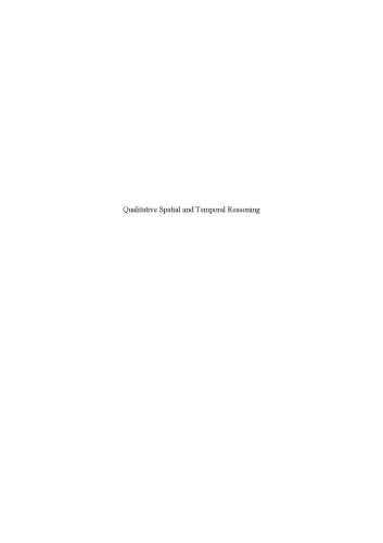 Qualitative Spatial And Temporal Reasoning Gerard Ligozatauth
