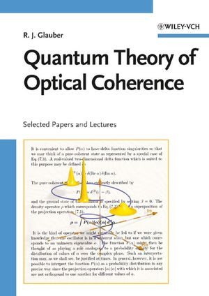 Quantum Theory Of Optical Coherence Selected Papers And Lectures Roy J Glauberauth