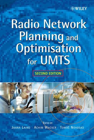 Radio Network Planning And Optimisation For Umts Second Edition Jaana Laiho
