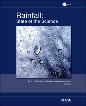 Rainfall State Of The Science Firat Y Testik Mekonnen Gebremichael