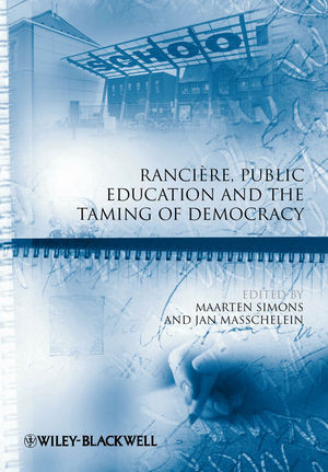 Ranciere Public Education And The Taming Of Democracy Michael A Peterseds