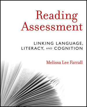 Reading Assessment Linking Language Literacy And Cognition Melissa Lee Farrallauth