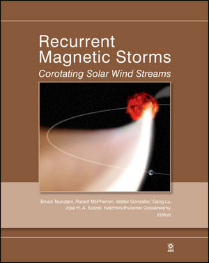 Recurrent Magnetic Storms Corotating Solar Wind Streams Bruce T Tsurutani