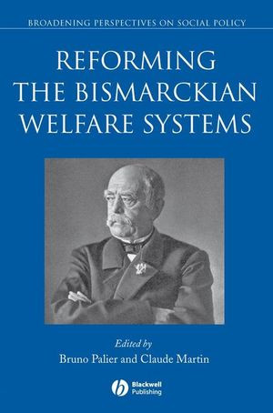 Reforming The Bismarckian Welfare Systems Catherine Jones Finereds