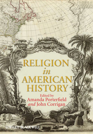 Religion In American History Amanda Porterfield John Corrigan