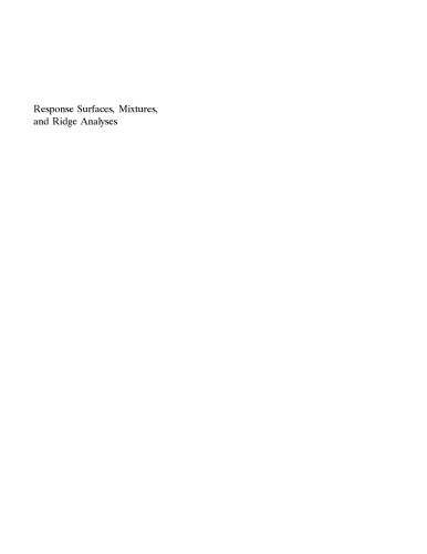 Response Surfaces Mixtures And Ridge Analyses Second Edition George E P Box