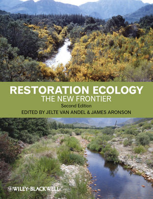 Restoration Ecology The New Frontier Second Edition Jelte Van Andel