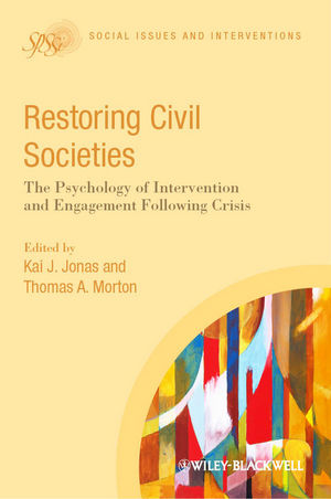 Restoring Civil Societies The Psychology Of Intervention And Engagement Following Crisis Marilynn B Brewereds