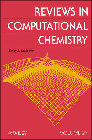 Reviews In Computational Chemistry Volume 27 Kenny B Lipkowitz