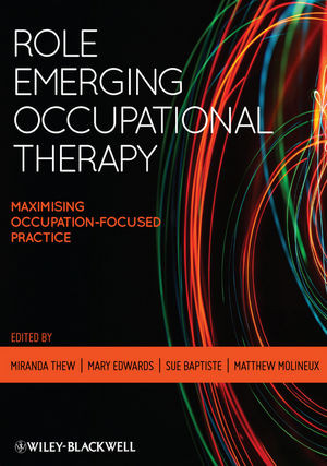 Role Emerging Occupational Therapy Maximising Occupationfocused Practice Miranda Thew