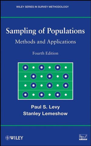 Sampling Of Populations Methods And Applications Fourth Edition Paul S Levy