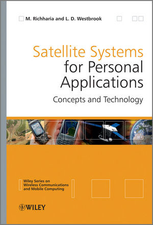 Satellite Systems For Personal Applications Concepts And Technology Madhavendra Richharia