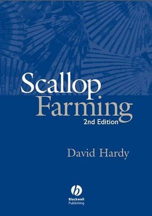 Scallop Farming Second Edition David Hardy