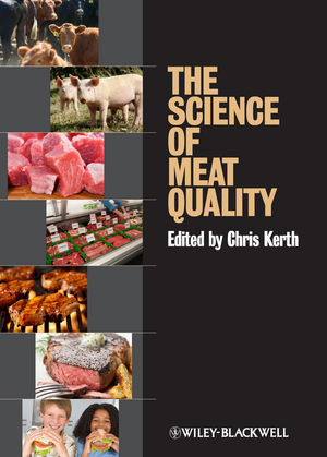 The Science Of Meat Quality Chris R Kerth