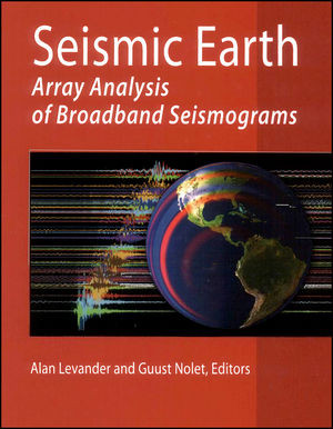 Seismic Earth Alan Levander Guust Nolet