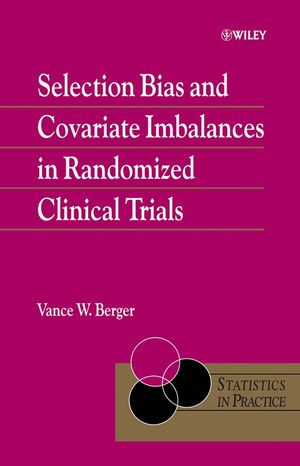 Selection Bias And Covariate Imbalances In Randomized Clinical Trials Vance W Bergerauth