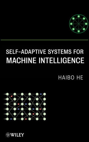 Selfadaptive Systems For Machine Intelligence Haibo Heauth