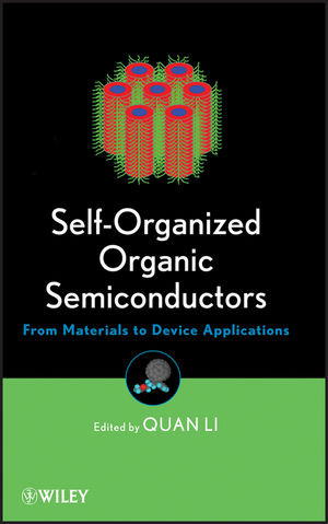 Selforganized Organic Semiconductors From Materials To Device Applications Quan Li