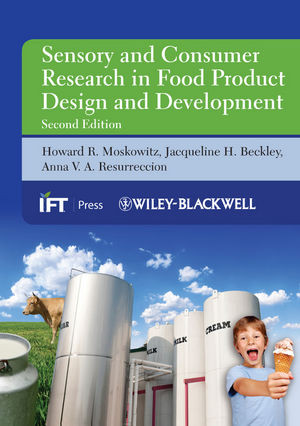 Sensory And Consumer Research In Food Product Design And Development Second Edition Howard R Moskowitz