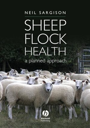 Sheep Flock Health A Planned Approach Neil Sargisonauth