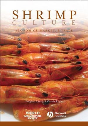 Shrimp Culture Economics Market And Trade Pingsun Leung Carole R Engle