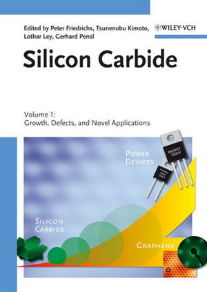 Silicon Carbide Growth Defects And Novel Applications Volume 1 Peter Friedrichs