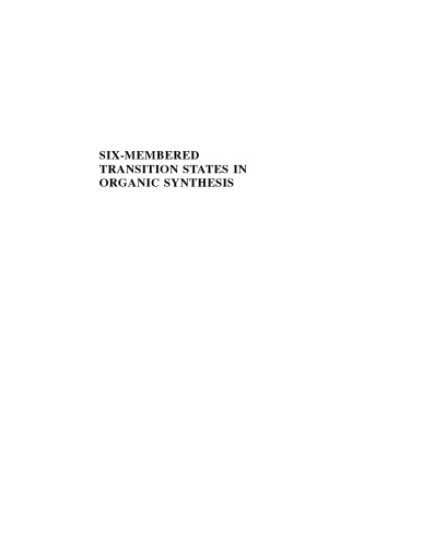 Sixmembered Transition States In Organic Synthesis Jaemoon Yangauth
