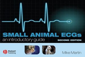 Small Animal Ecgs An Introductory Guide Second Edition Mike Martinauth