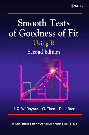 Smooth Tests Of Goodness Of Fit Using R Second Edition 2nd Edition J C W Rayner