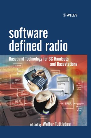 Software Defined Radio Baseband Technologies For 3g Handsets And Basestations Walter H W Tuttlebeeeds