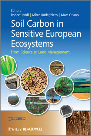 Soil Carbon In Sensitive European Ecosystems From Science To Land Management Jandl