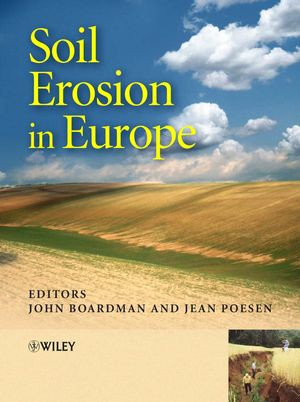 Soil Erosion In Europe John Boardman Jean Poesen